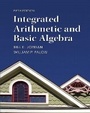 Cover: Integrated Arithmetic and Basic Algebra Plus NEW MyLab Math with Pearson eText -- Access Card Package - Pearson