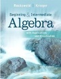 Cover: Beginning and Intermediate Algebra with Applications & Visualization Plus NEW MyMathLab with Pearson eText -- Access Card Package - Pearson
