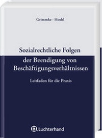 Abbildung von: Sozialrechtliche Folgen der Beendingung von Beschäftigungsverhältnissen - Luchterhand