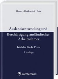 Abbildung von: Auslandsentsendung und Beschäftigung ausländischer Arbeitnehmer - Luchterhand