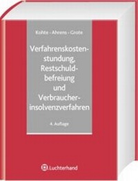 Abbildung von: Verfahrenskostenstundung, Restschuldbefreiung und Verbraucherinsolvenzverfahren - Luchterhand