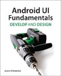 Cover: Android UI Fundamentals - Peachpit Press Publications