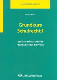 Abbildung von: Grundkurs Schulrecht I - Luchterhand