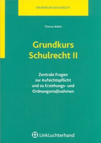 Abbildung von: Grundkurs Schulrecht II - Luchterhand