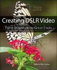 Enlarge image Cover: Creating DSLR Video - Peachpit Press Publications
