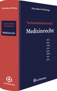 Abbildung von: Fachanwaltskommentar Medizinrecht - Luchterhand