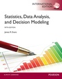 Cover: Statistics, Data Analysis, and Decision Modeling - Pearson Education Limited