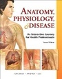 Cover: Anatomy, Physiology, and Disease - Pearson