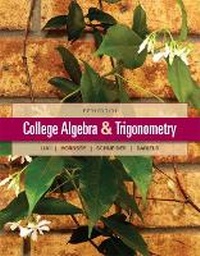 Abbildung von: College Algebra and Trigonometry Plus NEW MyMathLab with Pearson eText-- Access Card Package - Pearson