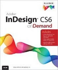 Enlarge image Cover: Adobe InDesign CS6 on Demand - Que Corporation,U.S.