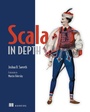 Cover: Scala in Depth - Manning Publications