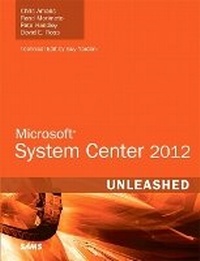 Enlarge image Cover: Microsoft System Center 2012 Unleashed - Sams Publishing