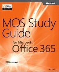 Abbildung von: MOS Study Guide for Microsoft Office 365 - Microsoft Press