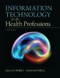 Cover: Information Technology for the Health Professions - Pearson