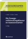 Bild: Die Zwangsvollstreckungsklausur im Assessorexamen - Luchterhand