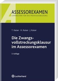 Abbildung von: Die Zwangsvollstreckungsklausur im Assessorexamen - Luchterhand