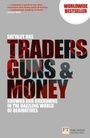 Cover: Traders, Guns and Money - FT Publishing International