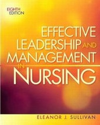 Abbildung von: Effective Leadership and Management in Nursing - Pearson