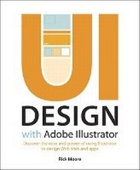 Enlarge image Cover: UI Design with Adobe Illustrator - Adobe Press,U.S.