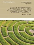 Cover: Career Information, Career Counseling, and Career Development Plus MyCounselingLab with Pearson eText -- Access Card Package - Pearson