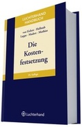 Cover: Die Kostenfestsetzung - Luchterhand