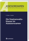 Cover: Die Staatsanwaltsklausur im Assessorexamen - Luchterhand