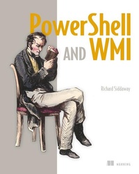 Enlarge image Cover: PowerShell and WMI - Manning Publications