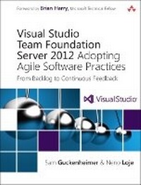 Enlarge image Cover: Visual Studio Team Foundation Server 2012 - Addison Wesley