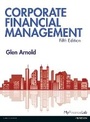 Cover: Corporate Financial Management, plus MyFinanceLab with Pearson eText - Pearson Education Limited