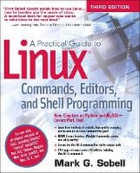 Enlarge image Cover: A Practical Guide to Linux Commands, Editors, and Shell Programming - Prentice Hall