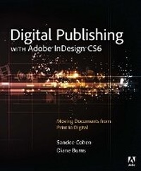 Enlarge image Cover: Digital Publishing with Adobe InDesign CS6 - Adobe Press,U.S.