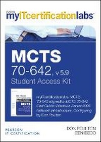 Enlarge image Cover: MCTS 70-642 Cert Guide - Pearson It Certification