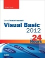 Cover: Sams Teach Yourself Visual Basic 2012 in 24 Hours, Complete Starter Kit - Sams Publishing