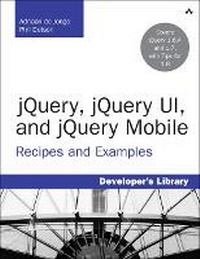 Enlarge image Cover: jQuery, jQuery UI, and jQuery Mobile - Addison Wesley
