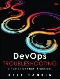 Enlarge image Cover: DevOps Troubleshooting - Addison Wesley