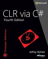 Enlarge image Cover: CLR via C# - Microsoft Press