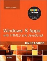 Enlarge image Cover: Windows 8 Apps with HTML5 and JavaScript Unleashed - Sams Publishing