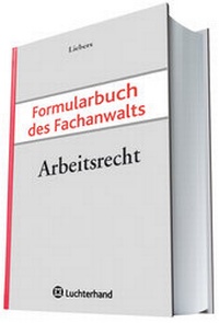 Bild vergrößern Bild: Formularbuch des Fachanwalts Arbeitsrecht - Luchterhand