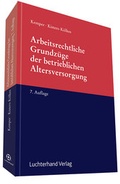 Cover: Arbeitsrechtliche Grundz&uuml;ge der betrieblichen Altersversorgung - Luchterhand