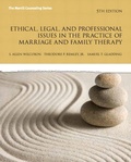Cover: Ethical, Legal, and Professional Issues in the Practice of Marriage and Family Therapy, Updated Edition - Pearson