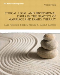 Enlarge image Cover: Ethical, Legal, and Professional Issues in the Practice of Marriage and Family Therapy, Updated Edition - Pearson