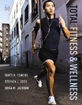 Cover: Total Fitness & Wellness Plus MyFitnessLab with eText -- Access Card Package - Benjamin Cummings