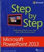 Cover: Microsoft PowerPoint 2013 Step by Step - Microsoft Press
