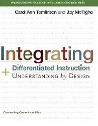 Enlarge image Cover: Integrating Differentiated Instruction and Understanding by Design - Pearson