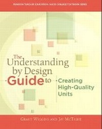 Enlarge image Cover: The Understanding By Design Guide To Creating High-Quality Units - Pearson