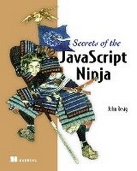 Enlarge image Cover: Secrets of the JavaScript Ninja - Manning Publications