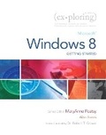 Cover: Exploring Getting Started with Microsoft Windows 8 - Prentice Hall