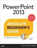 Cover: PowerPoint 2013 Absolute Beginner's Guide - Que Corporation,U.S.