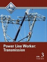 Abbildung von: Power Line Worker Transmission Trainee Guide, Level 3 - Pearson
