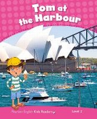 Enlarge image Cover: Level 2: Tom at the Harbour CLIL - Pearson Education Limited